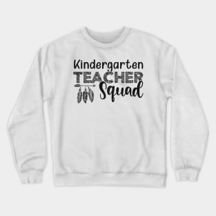 Kindergarten Teacher Squad Crewneck Sweatshirt